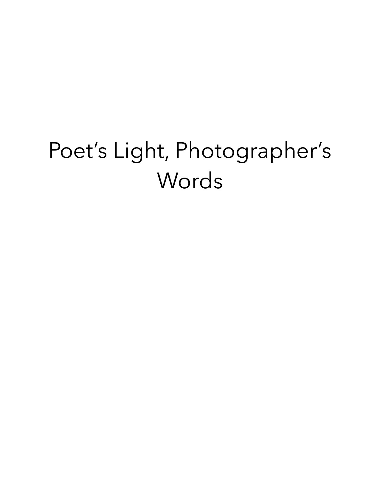 Poet&rsquo;s Light, Photographer&rsquo;s Words — page 1